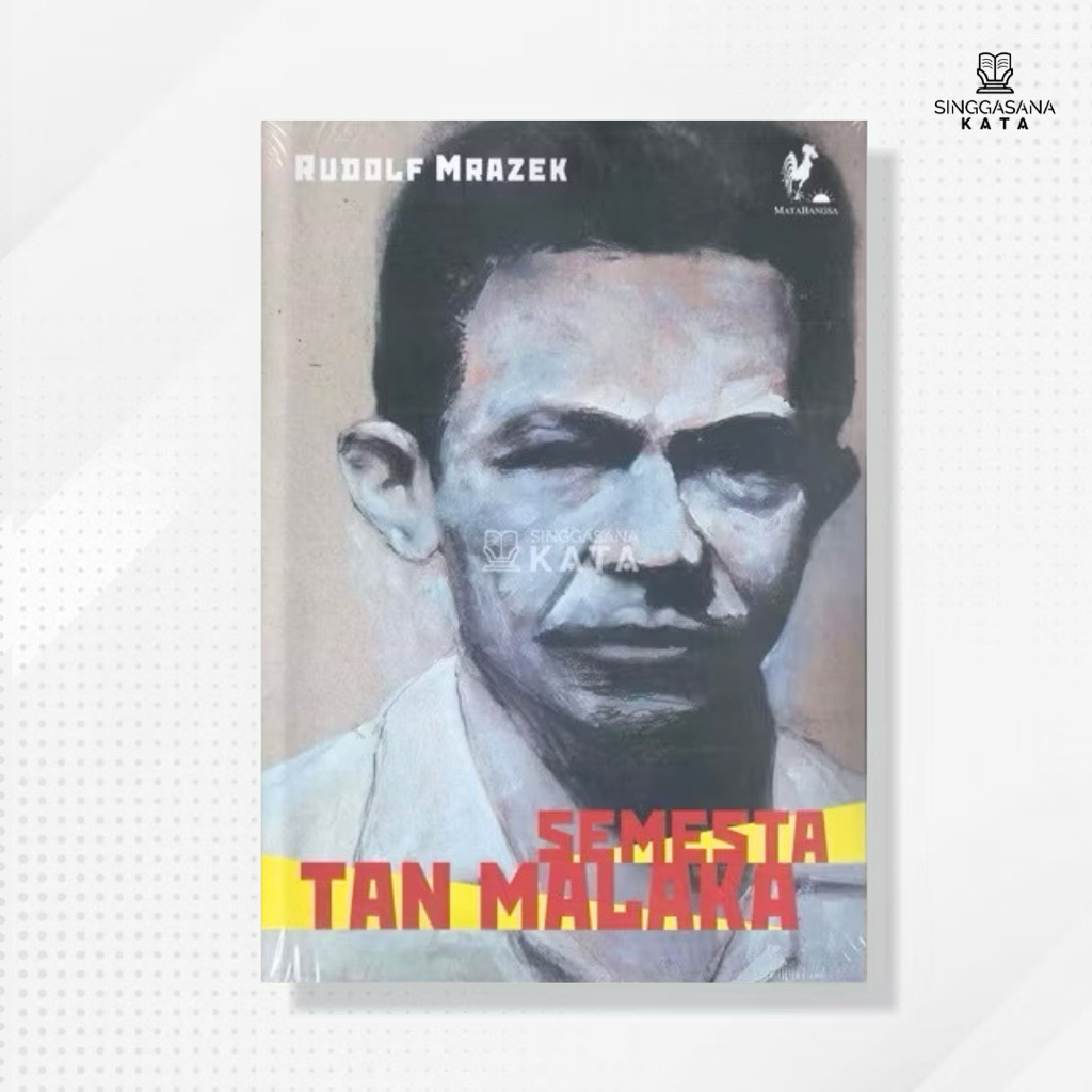Buku Semesta Tan Malaka - Rudolf Mrazek - Mata Bangsa