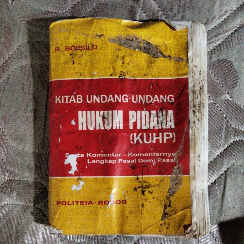 KUHP dan penjelasan R Soesilo
