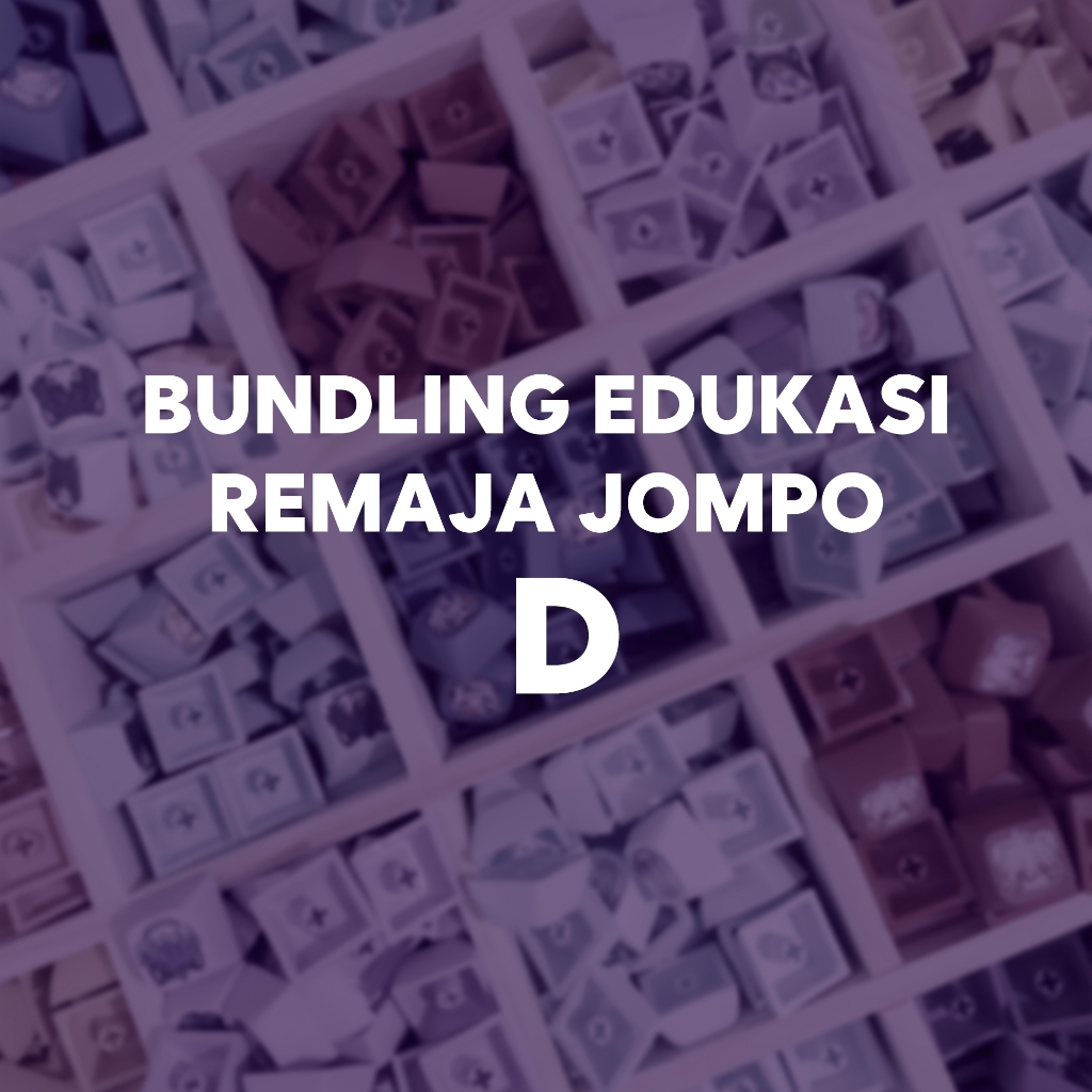 Bundling Edukasi Remaja Jompo D