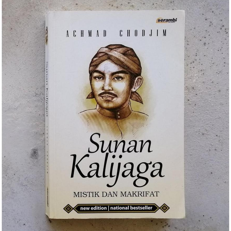 SUNAN KALIJAGA MISTIK DAN MAKRIFAT