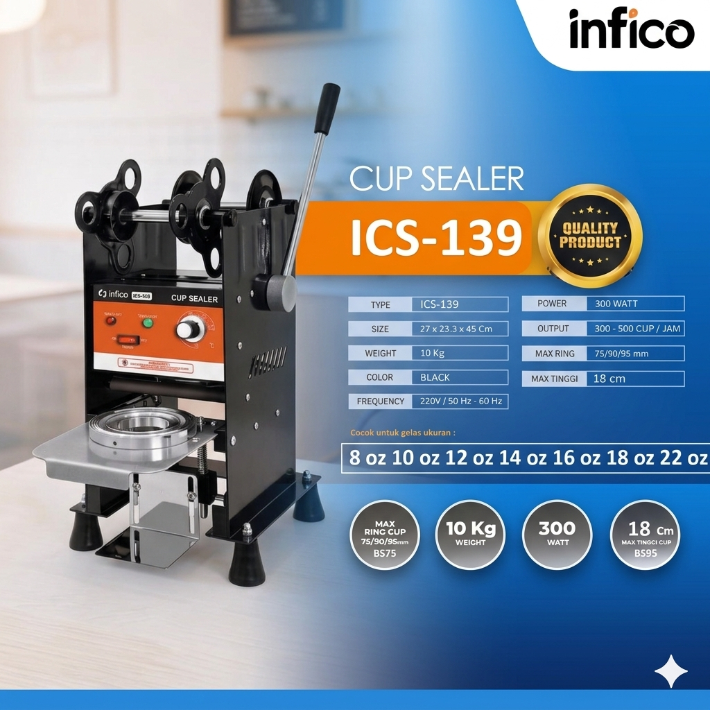 Infico ICS-139 Original Mesin Cup Sealer Semua Ukuran Cup 12 Oz-22 Oz