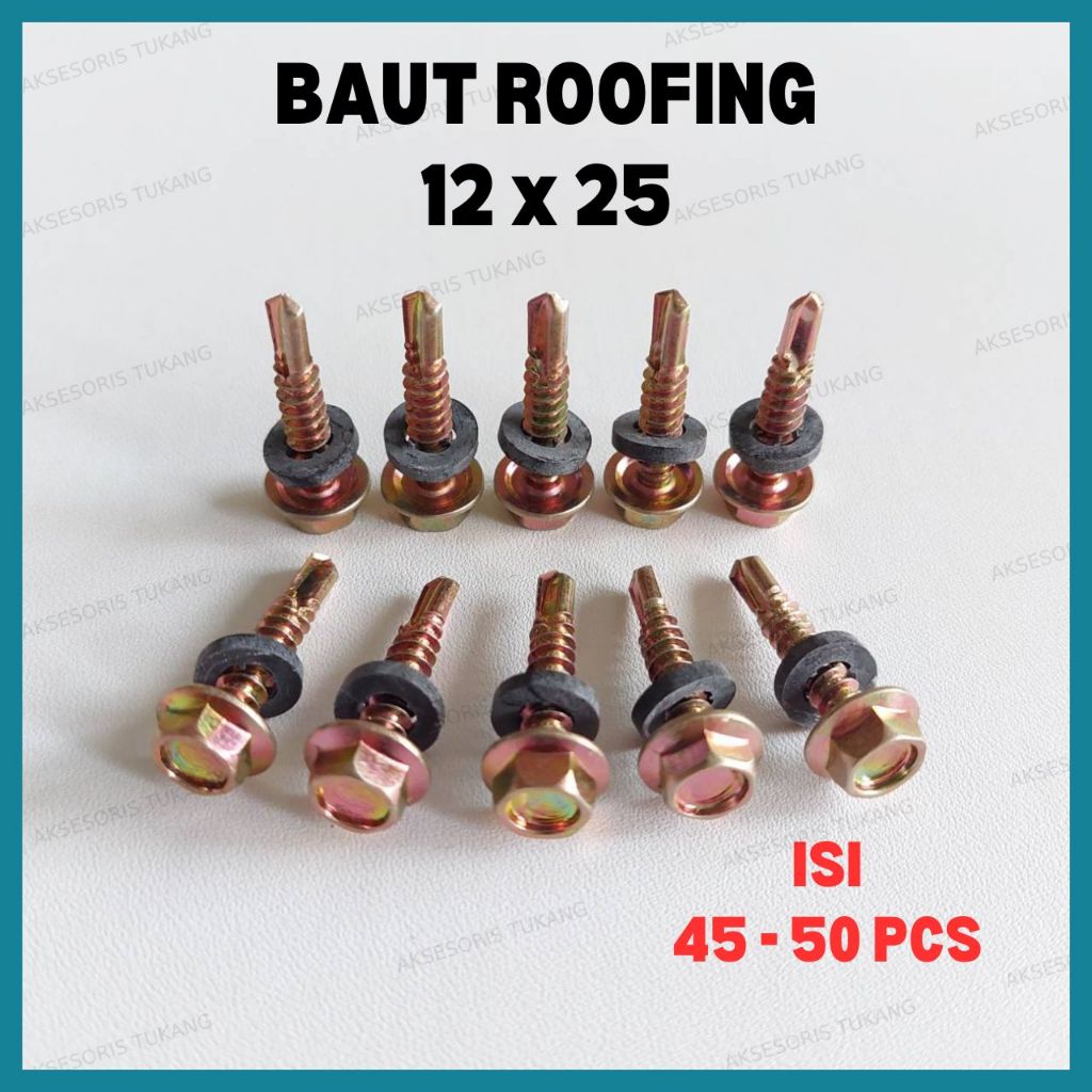 Baut Roofing 12x25 2.5cm Isi 50 Pcs Skrup Baut Baja Ringan SDS 12 x 25 mm 1 Inch