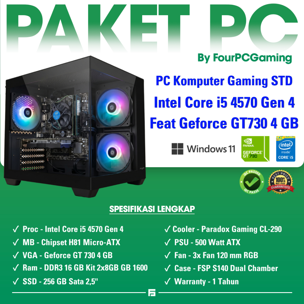 FourPCGaming Rakitan Komputer Intel Core i5 4570 Gen 4 Ram 16GB | GeForce GT 730 4GB | SSD 256
