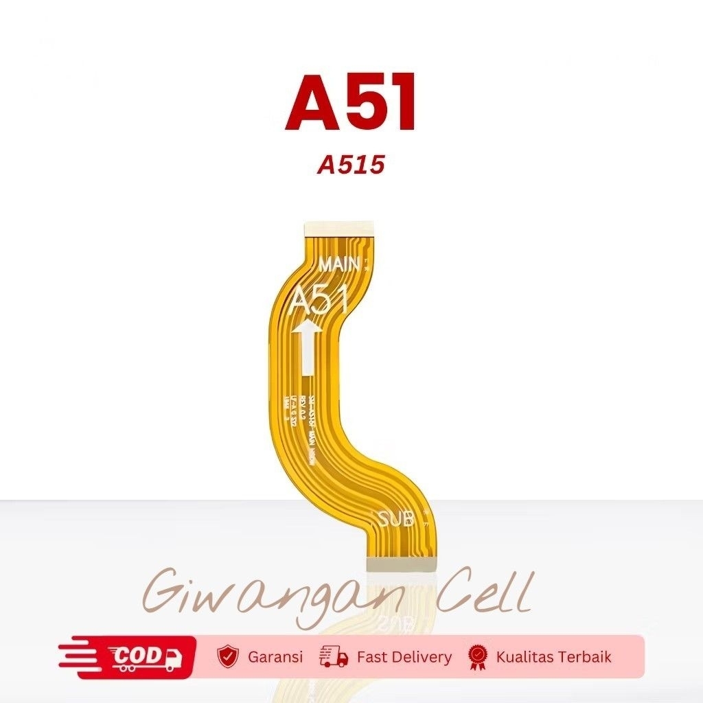 FLEXIBLE BOARD CONNECT / FLEX SUB PENGHUBUNG MESIN SAMSUNG A51 - A515 - A515F