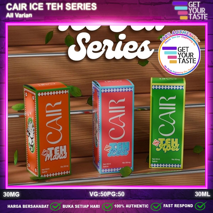 Liquid Cair Es Teh Series All Variant Salt Nic 30ML by Cair E-Liquid x Ari Lesmana