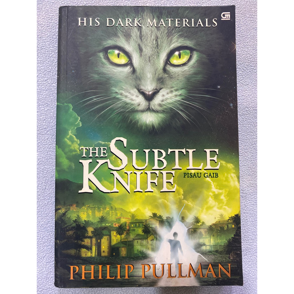 Buku Original THE SUBTLE KNIFE PISAU GAIB - PHILIP PULLMAN