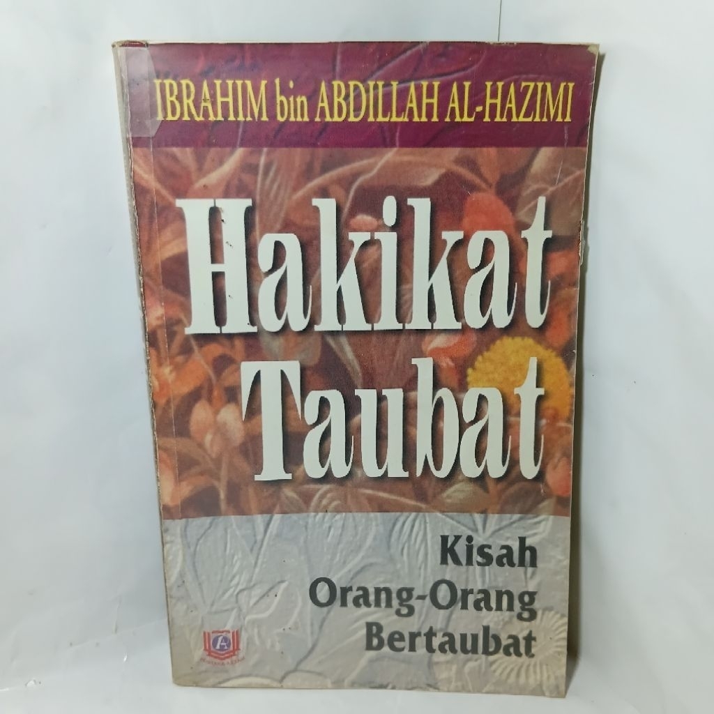 HAKIKAT TAUBAT - Kisah Orang-orang Bertaubat