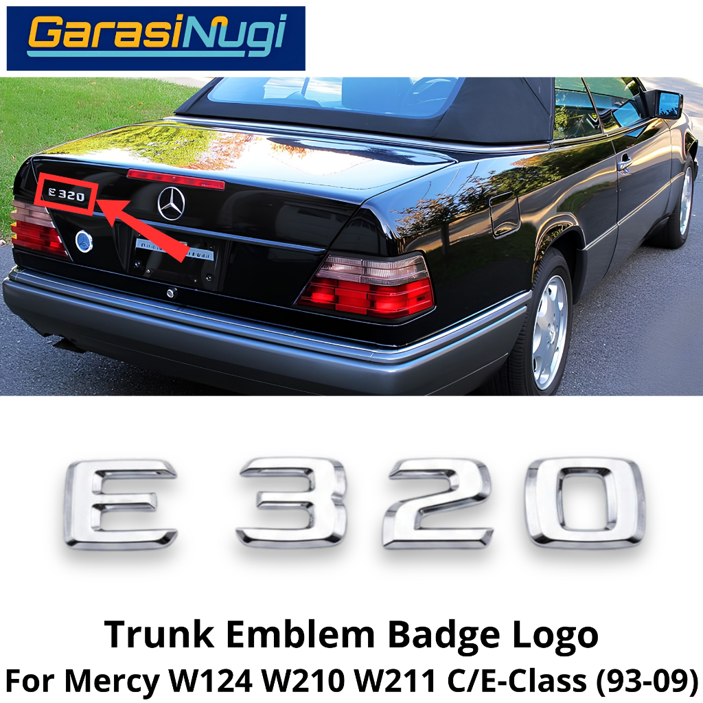 Rear Trunk Lid Mercy W124 W210 W211 E320 Emblem Logo Bagasi Belakang Mercedes C200 230E 300E E230