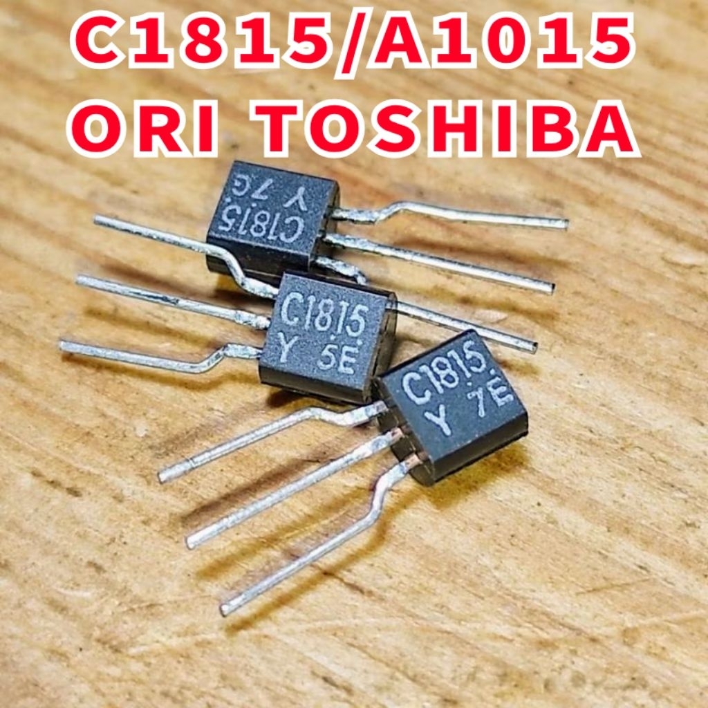 Transistor C1815 ORIGINAL TOSHIBA Tulisan Putih Tebal GR & Y NOS Ori 2sc1815 2sa1015 1815 1015