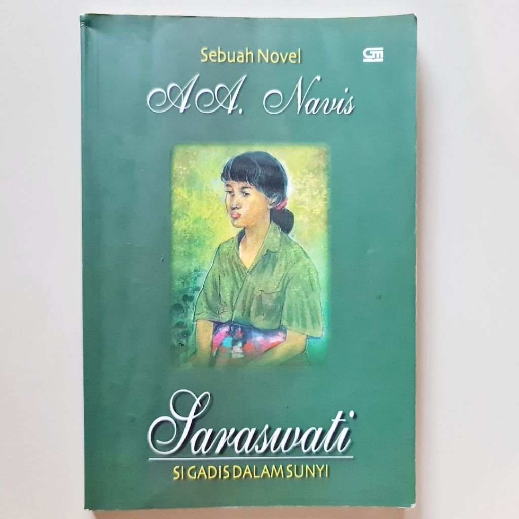 Novel AA. Navis — Saraswati: Si Gadis Dalam Sunyi