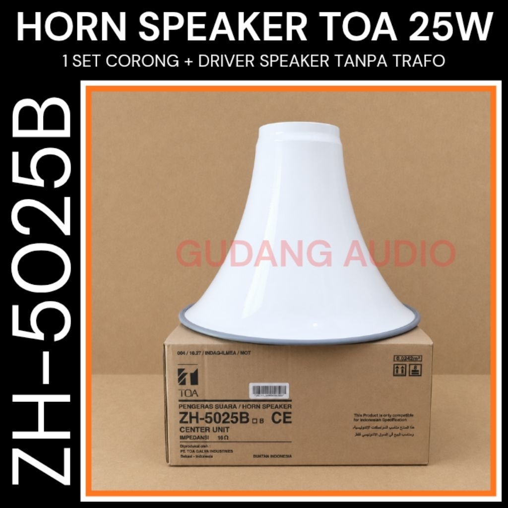 ZH-5025B KHUSUS INSTAN KURIR HORN SPEAKER TOA 25 WATT ORIGINAL