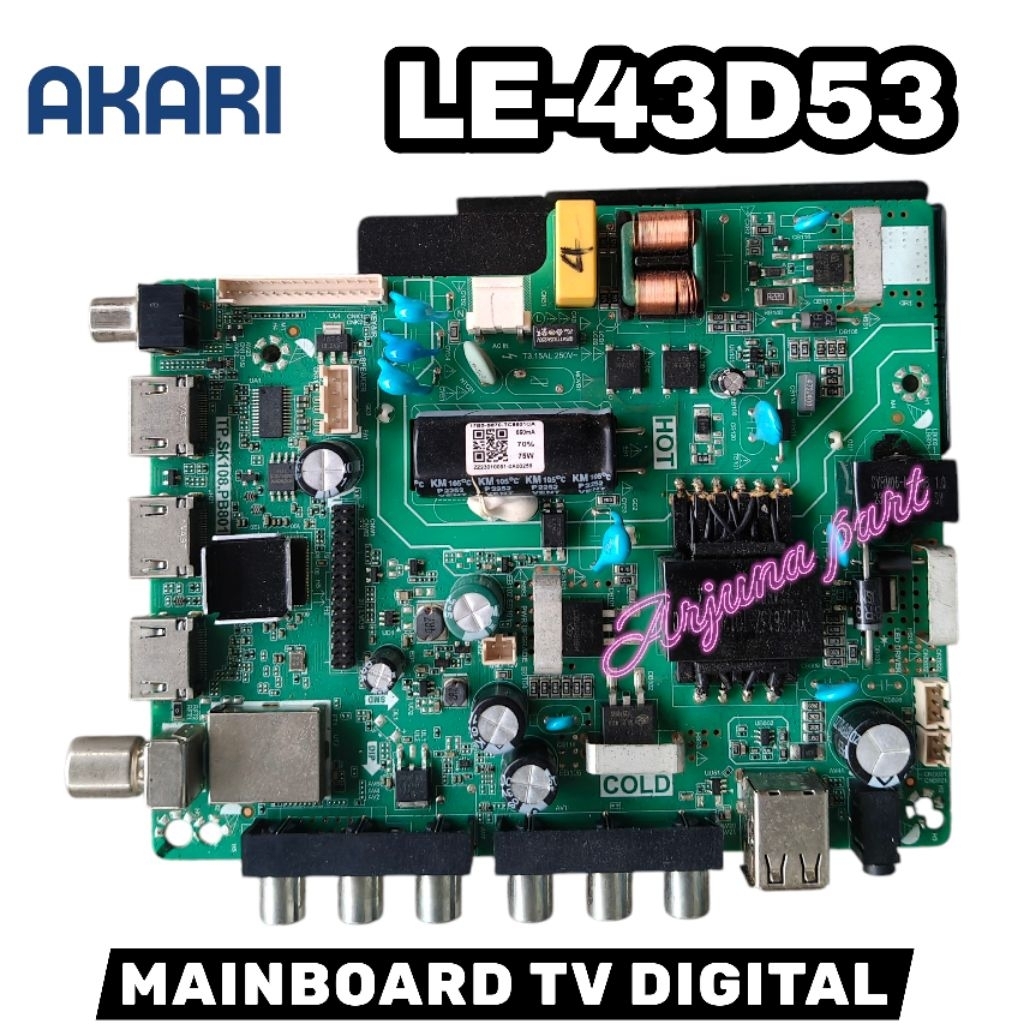 LE-43D53 / MB TV AKARI LE-43D53 / MAINBOARD TV AKARI LE-43D53 / MESIN TV AKARI LE-43D53 / MODUL TV A