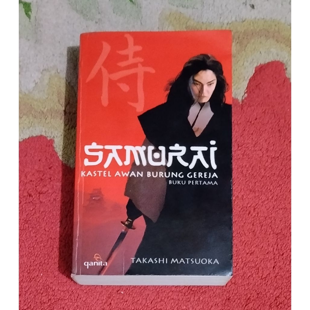 Novel Takashi Matsuoka "Samurai (Kastel Awan Burung Gereja)" 100%ORI preloved koleksi pribadi