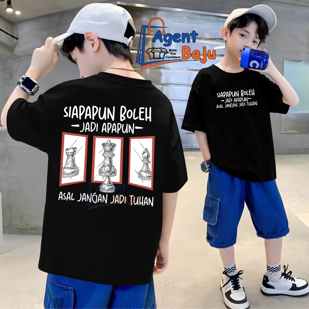 KAOS ANAK - SIAPAPUN BISA JADI APAPUN ASALKAN JANGAN JADI TUHAN PLURALISME BAJU DISTRO COWOK CEWEK