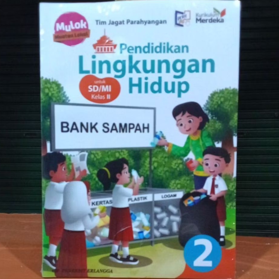 Buku PLH untuk SD Mi kelas 2 kurikulum Merdeka penerbit Erlangga