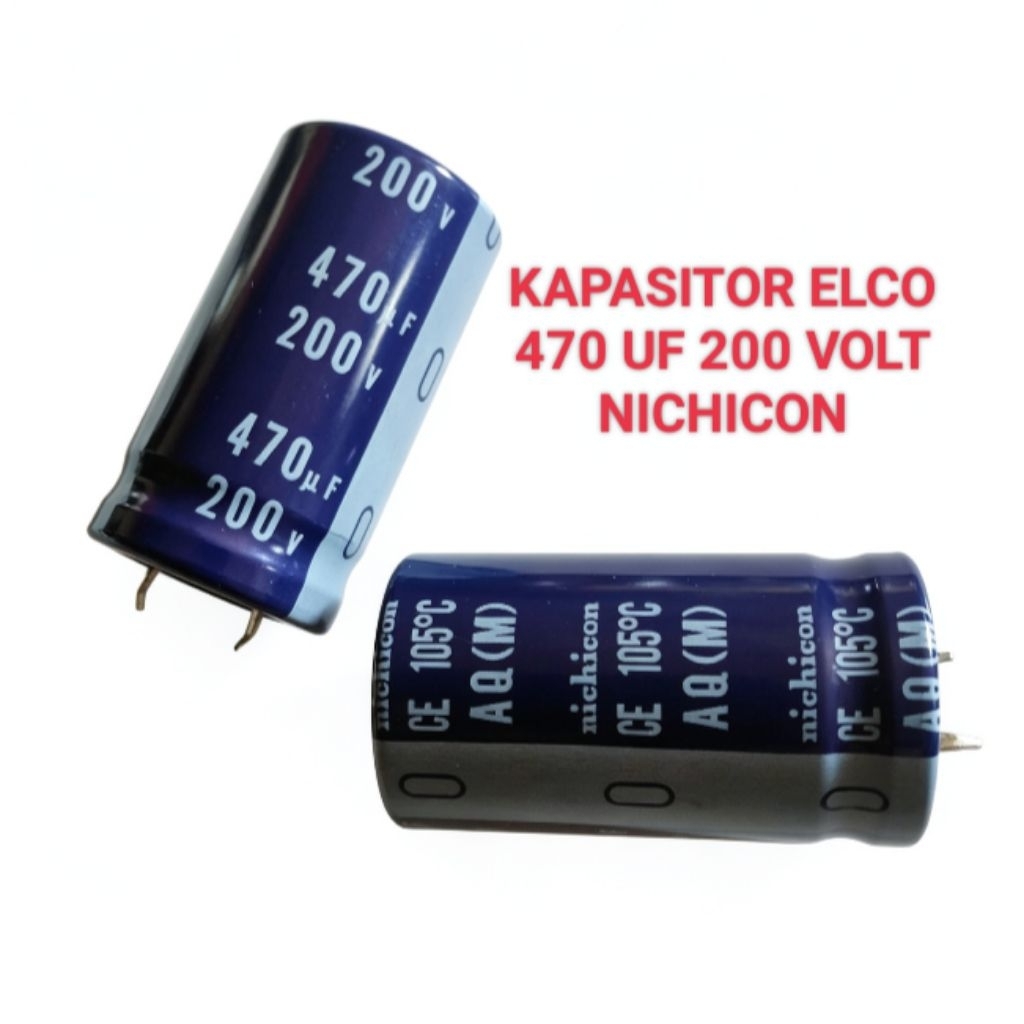 KAPASITOR ELKO 470UF 200V CAPASITOR ELCO 470 UF 200 VOLT MERK NICHICON
