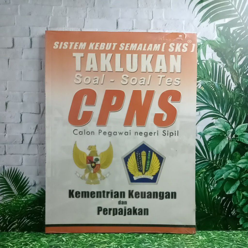 BUKU SISTEM KABUT SEMALAM SKS TAKLUKAN SOAL-SOAL TES CPNS CALON PEGAWAI NEGERI SIPIL KEMENTERIAN KEU