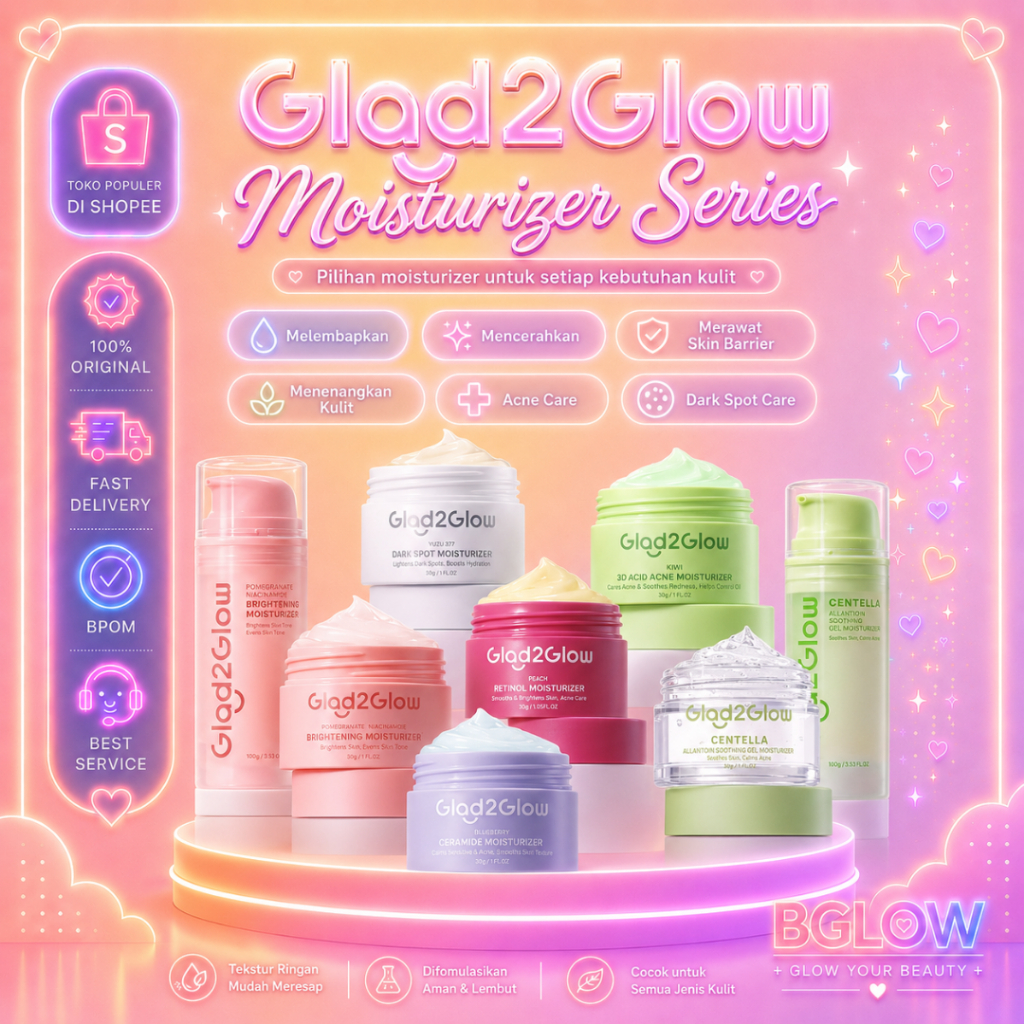 Glad2Glow Moisturizer Series Mencerahkan Pencerah Wajah Anti Jerawat Penuaan Hilangkan Flek Tenangka