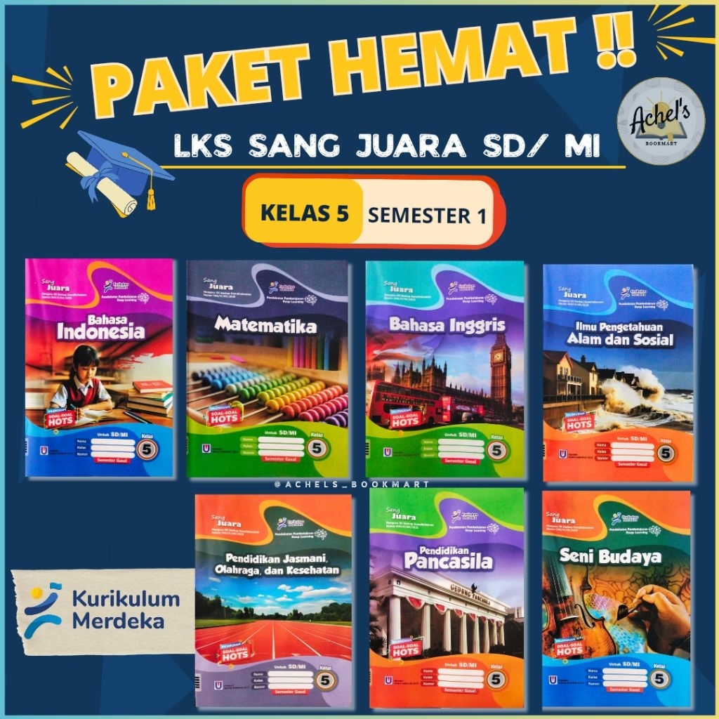 PAKET HEMAT  Kelas 5 SD/Mi LKS Sang Juara - KURIKULUM MERDEKA - SEMESTER 1