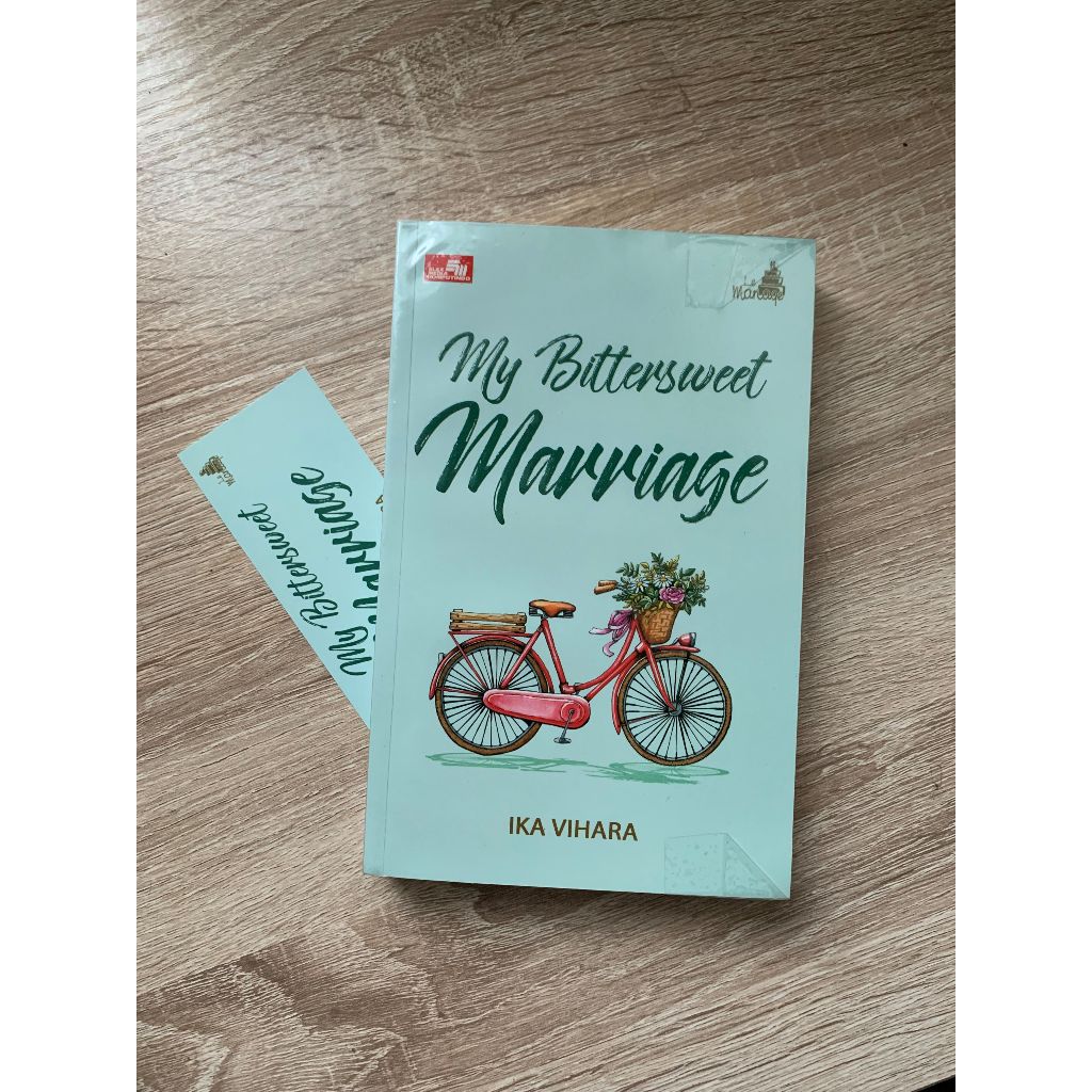 Novel My Bittersweet Marriage - Ika Vihara (Preloved)