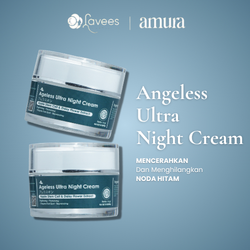 Lavees x Amura Ageless Ultra Night Cream 10g | Menyamarkan Noda Hitam Mencerahkan Wajah Pelembab Waj