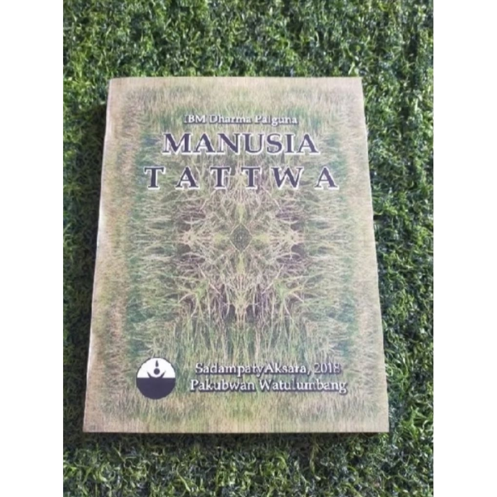Manusia Tatwa IBM Dharma Palguna.