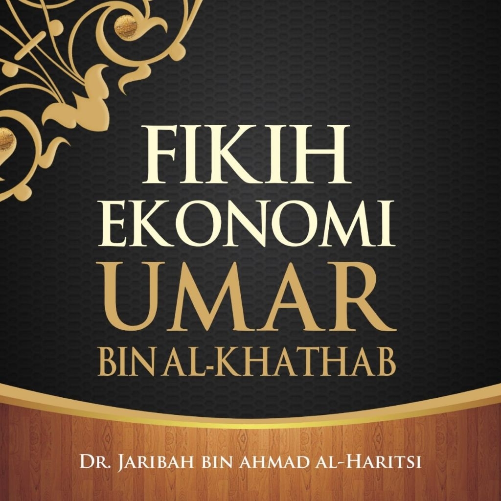 Fikih Ekonomi Umar Bin Al-Khathab