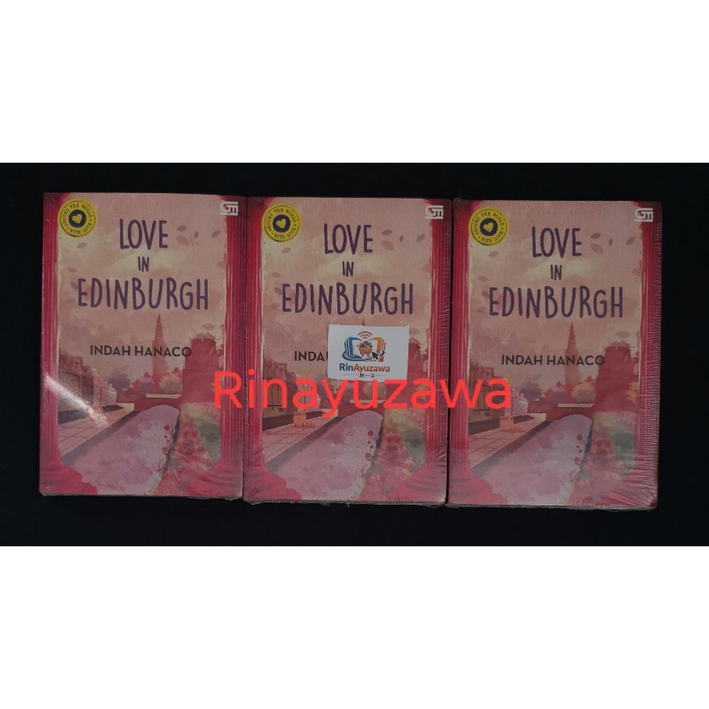 Novel Love In Edinburgh by Indah Hanaco ( Around The World with love )