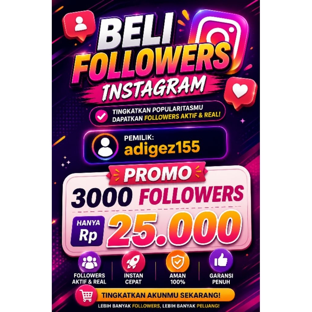 PROMO SPESIAL FOLLOWERS INSTRAGRAM MURAH DENGAN KUALITAS BAGUS