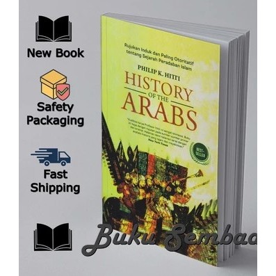 HISTORY OF ARABS - PHILIP K HITTI