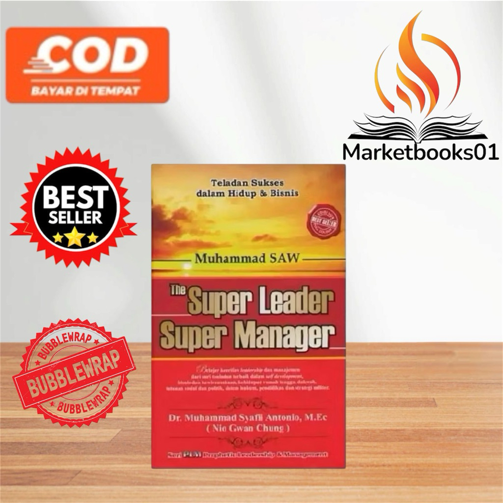 Muhammad SAW The Super Leader Super Manager - Dr. Muhammad Syafli Antonio