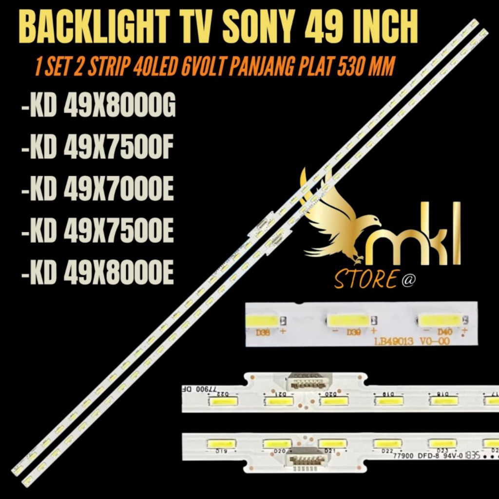 BACKLIGHT TV LED SONY 49 INCH KD-49X8000G-KD-49X7500F- KD-49X7500F- KD-49X7000E-KD-49X7500E- KD-49X8