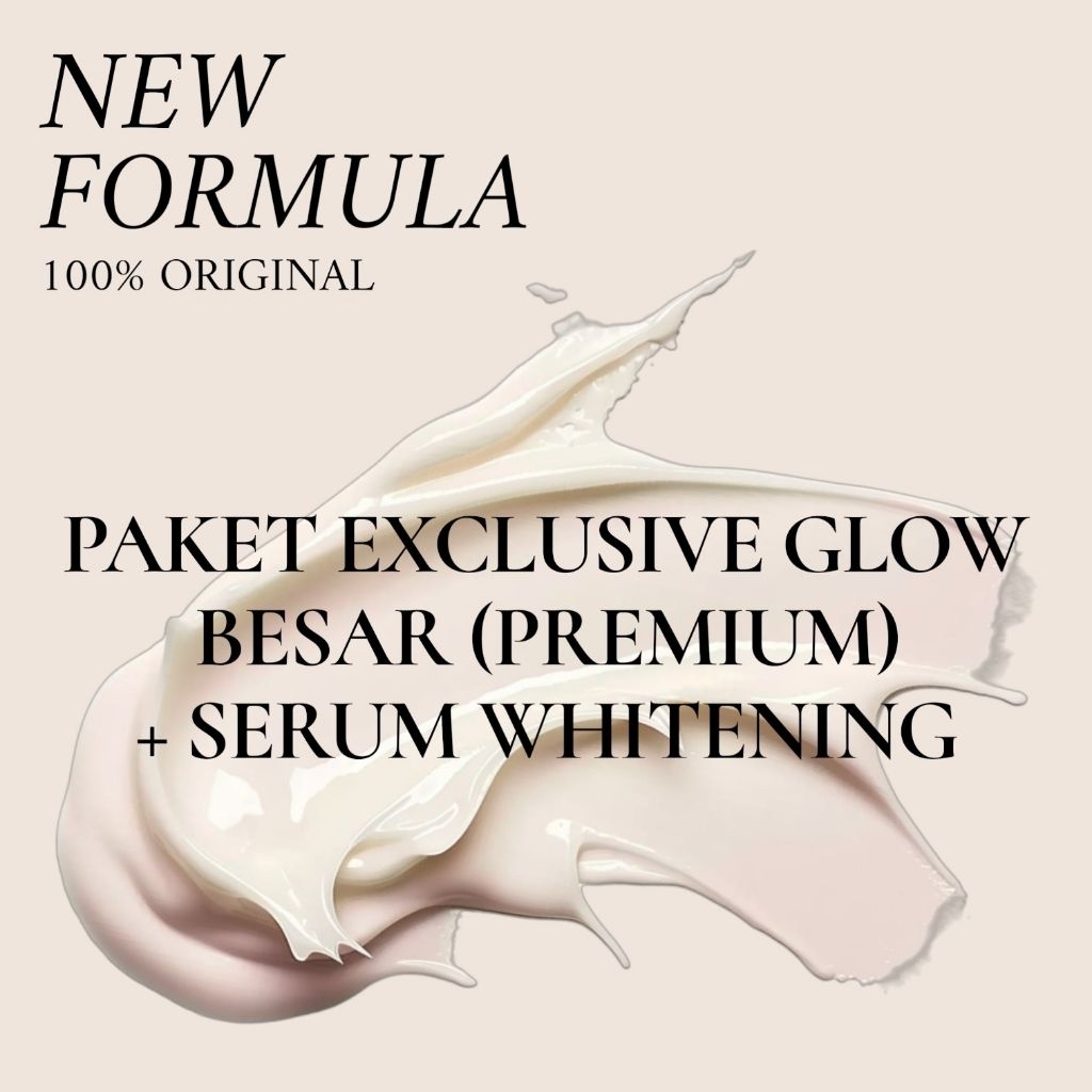 LUX  | PAKET EXCLUSIVE GLOW BESAR + SERUM WHITENING ORIGINAL
