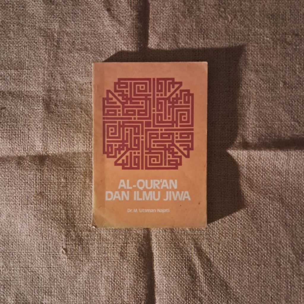 AL - QURAN DAN ILMU JIWA - DR. M. UTSMAN NAJATI