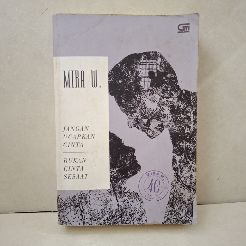 Novel Jangan Ucapkan Cinta Bukan & Bukan Cinta Sesaat — Mira W