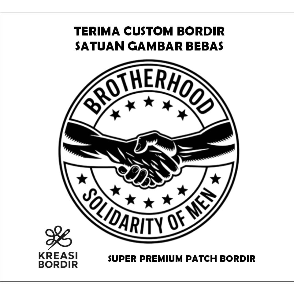 PATCH BORDIR LOGO EMBLEM BROTHERHOOD TERBARU#PATCHVIBE