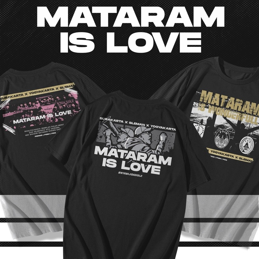 Kaos Perdamaian Mataram is love Persis Solo x PSS Sleman x PSIM Yogyakarta