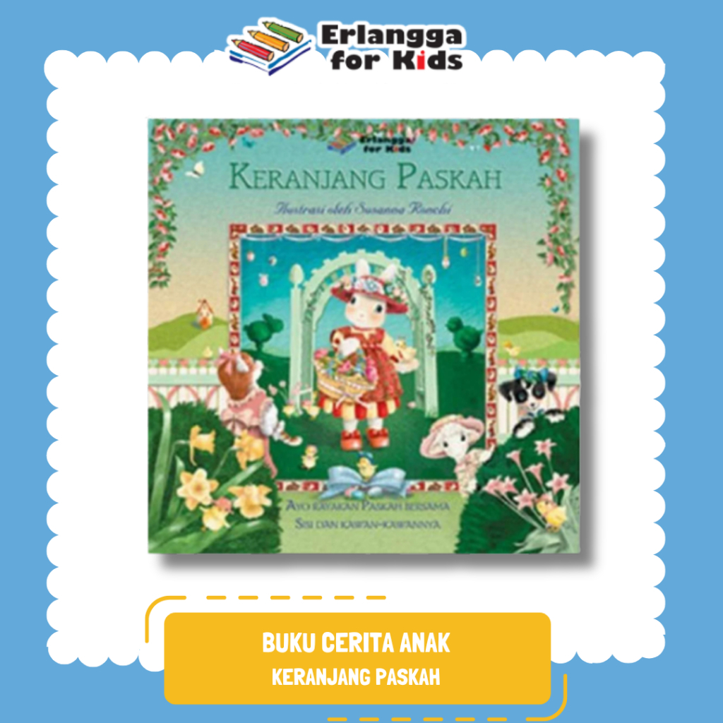 [Erlangga] Buku Referensi Anak: Keranjang Paskah