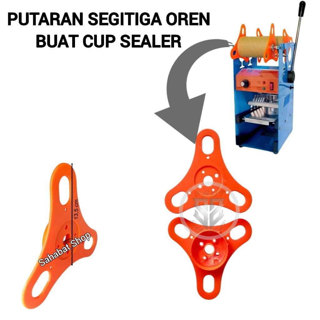 PUTARAN SEGITIGA ORANGE SPAREPART UNTUK CUP SEALER PRESS GELAS PLASTIK