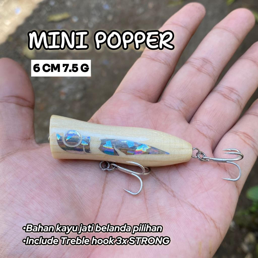 Lure MINI POPPER Kayu 6cm 7,5 Gram Floating Handmade Wood Jati Belanda Umpan Casting