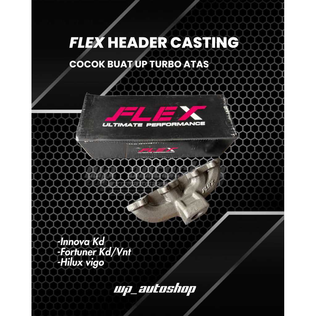 HEADER CASTING KD FLEX TURBO ATAS HEADER CASTING TURBO ATAS FORTUNER VNT HILUX INNOVA
