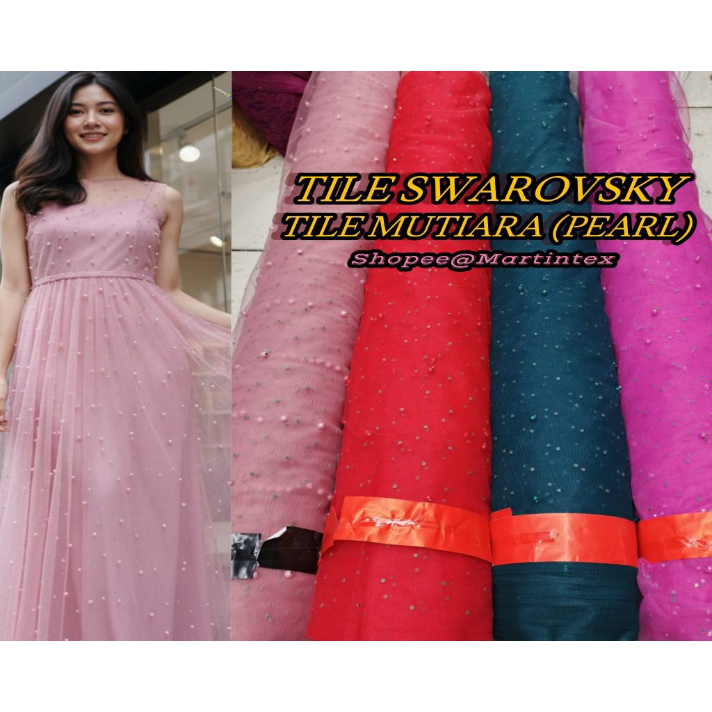 Tile Mutiara / Tile Swarovski / TILE PAYET / KAIN TILE MUTIARA SWAROVSKI / Swaroski Mutiara / Kain k