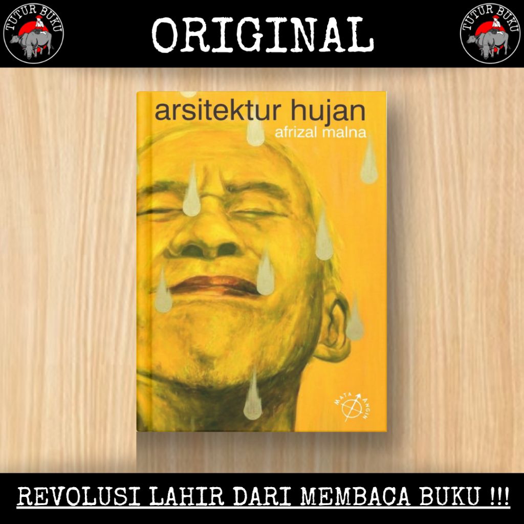 Arsitektur Hujan - Afrizal Malna
