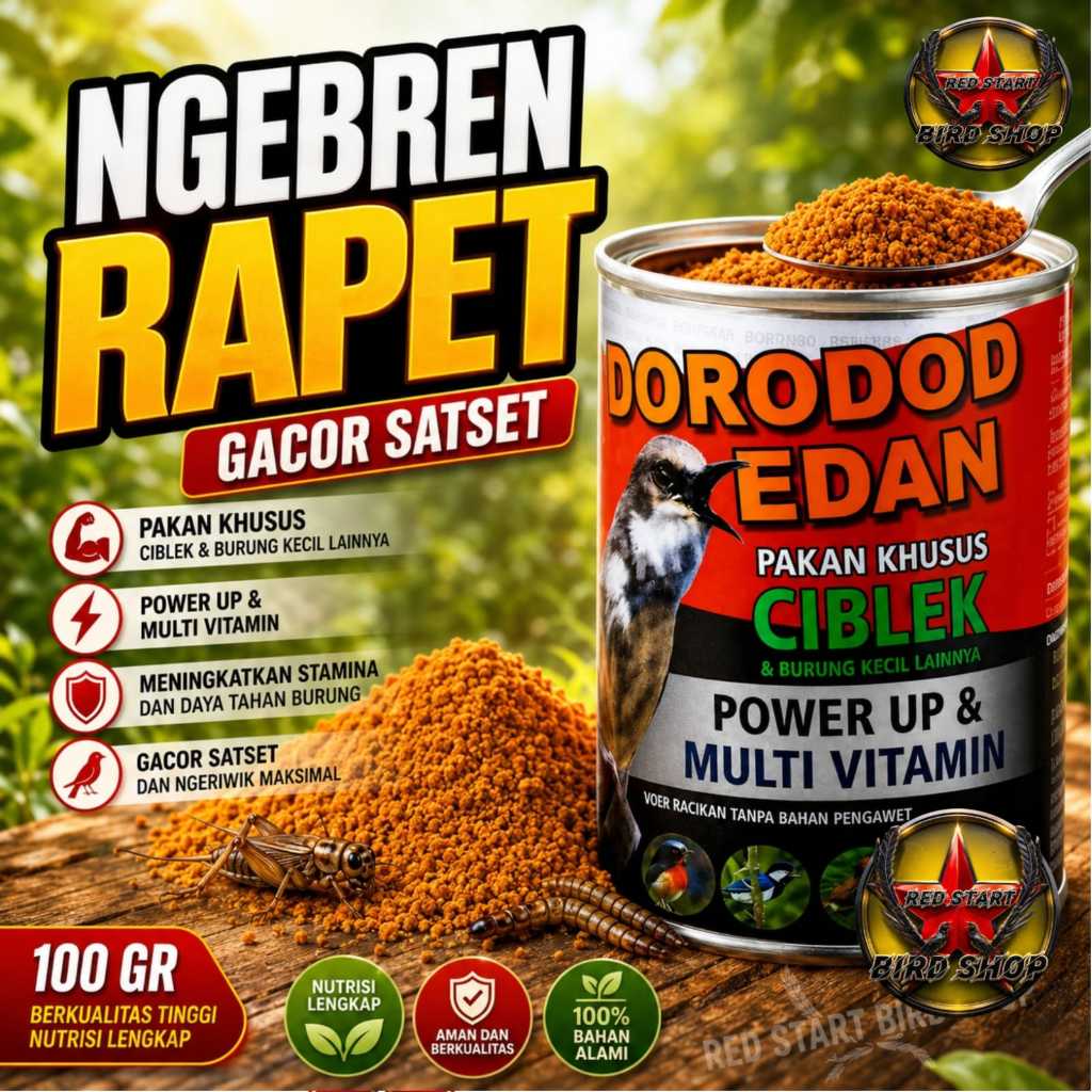 DORODOD EDAN CIBLEK VOER HALUS PAKAN BURUNG CIBLEK