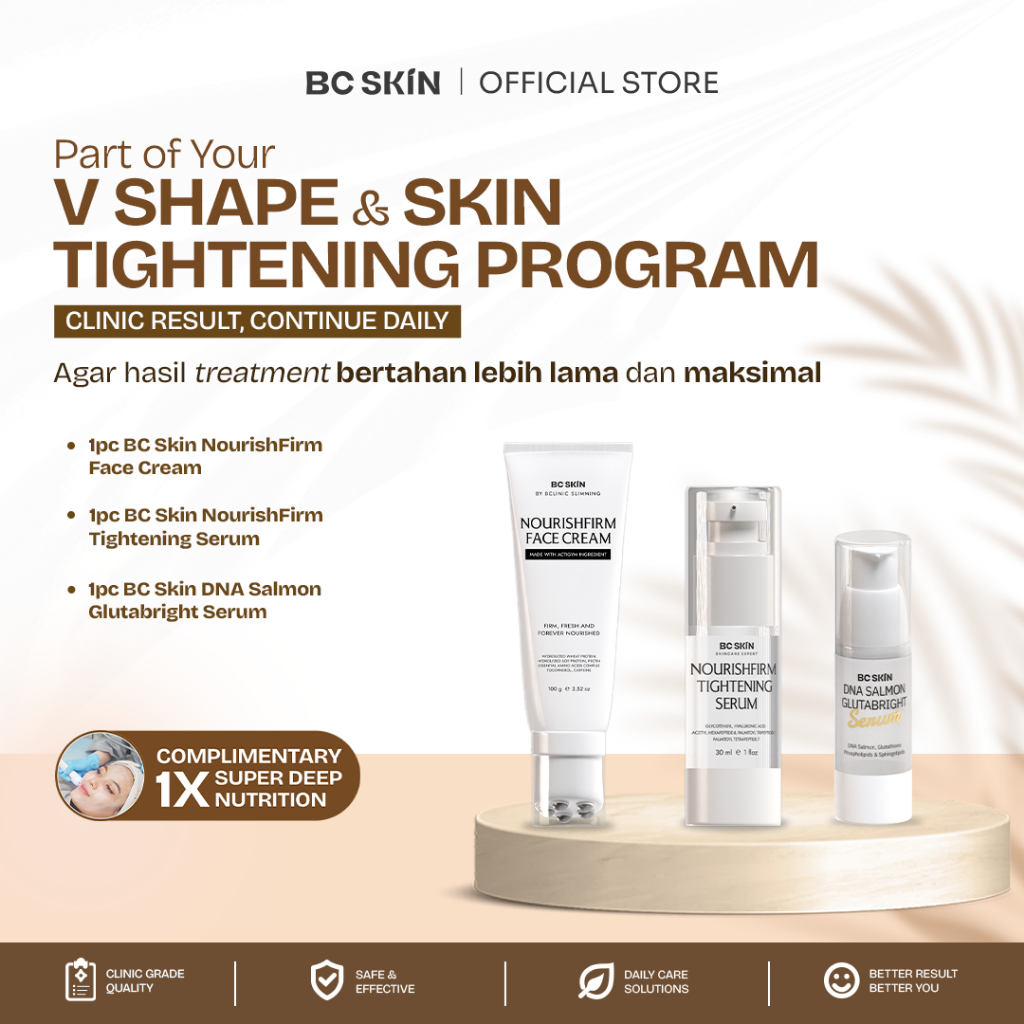 [BC SKIN X B CLINIC] PAKET PRODUCT V SHAPE & TIGHTENING PROGRAM - FREE 1X TREATMENT DI B CLINIC