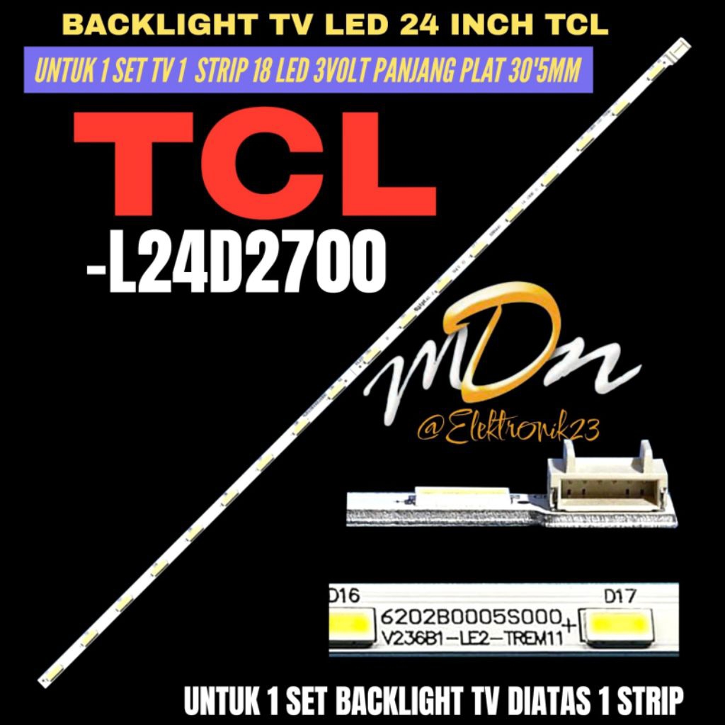 BACKLIGHT TV LED TCL 24 INCH L24D2700 BACKLIGHT TV LED TCL 24 INCH