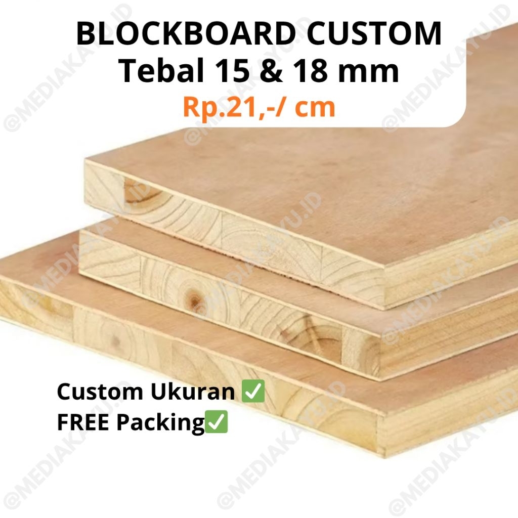 BLOCK BOARD BLOCKBOARRD CUSTOM Ketebalan Papan 15 dan 18MM