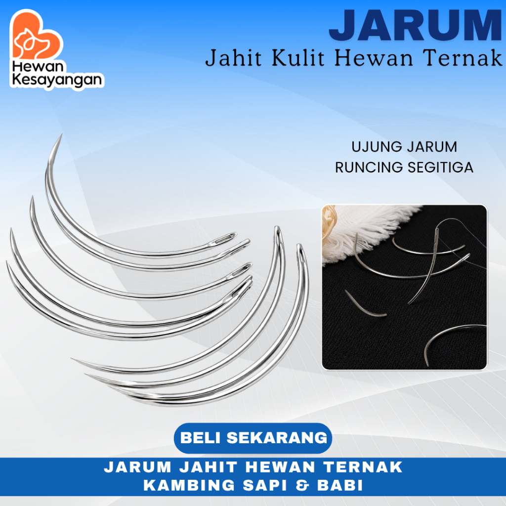 Jarum Jahit Luka Hewan Ternak Sapi Kambing Domba Stainless Aneka Ukuran