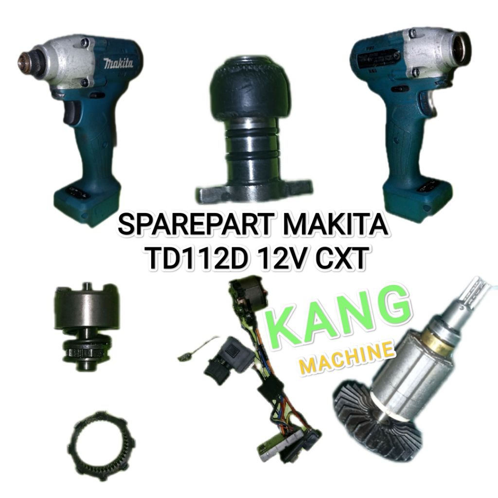 sparepart Makita TD112 TD112D impact driver cordless 12V CXT part casing body housing anvil driver g