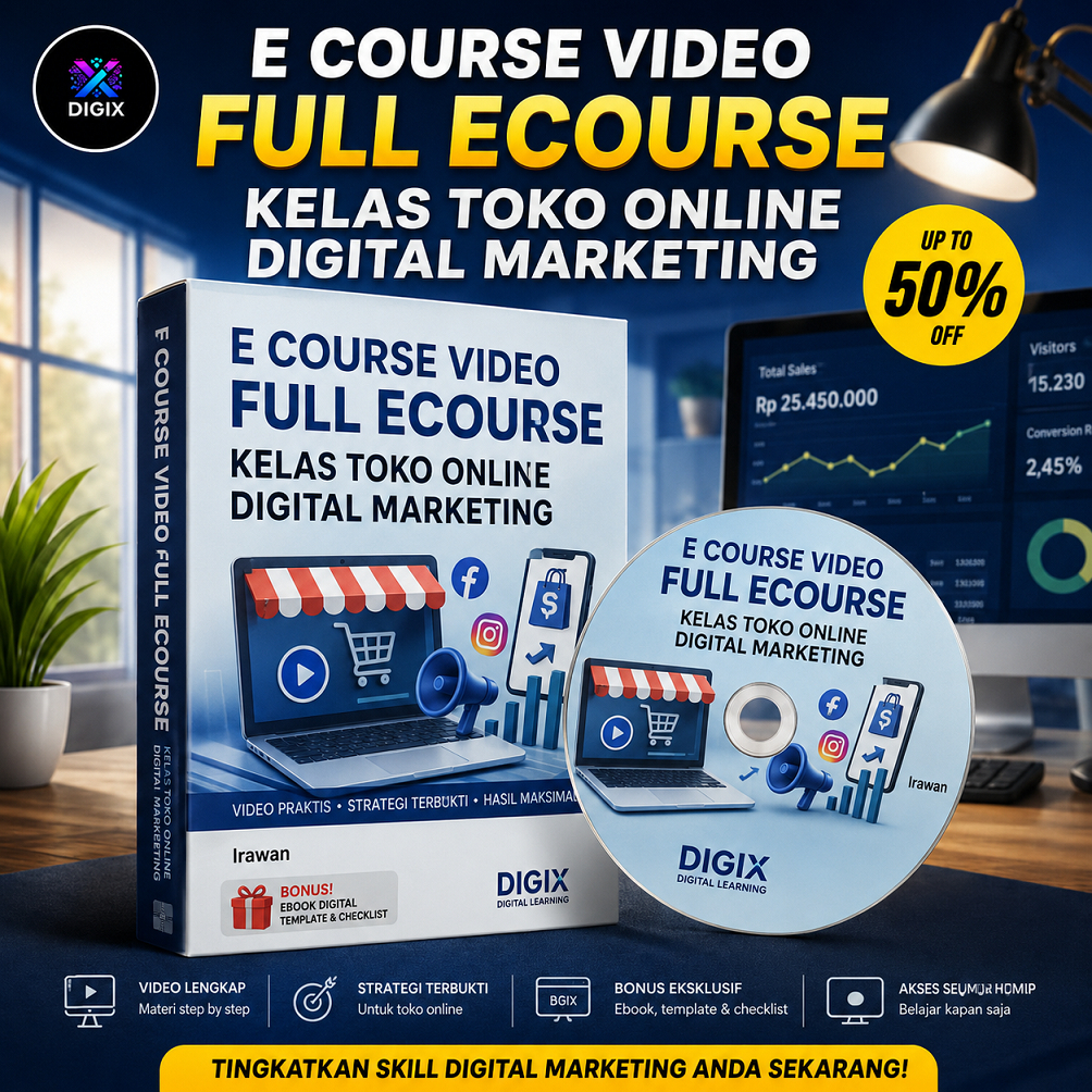 E COURSE VIDEO FULL ECOURSE  KELAS TOKO ONLINE DIGITAL MARKETING